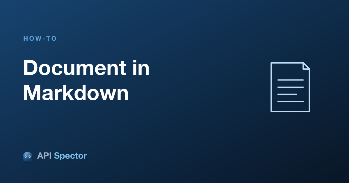 How to document a collection in Markdown in API Spector