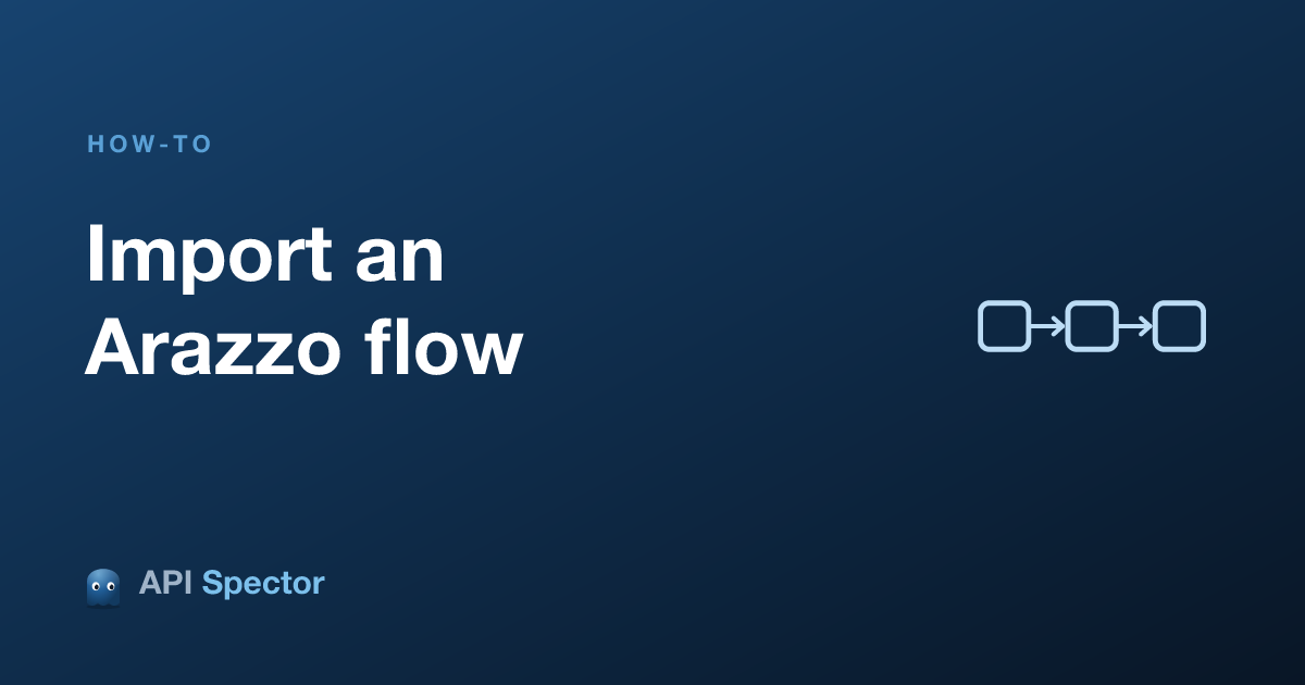 How to import an Arazzo workflow in API Spector